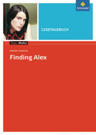 Kniha Kathrin Schrocke 'Finding Alex', Lesetagebuch Kathrin Schrocke