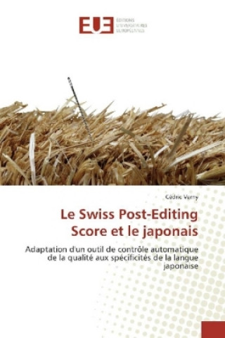 Kniha Le Swiss Post-Editing Score et le japonais Cédric Verny