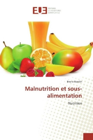 Carte Malnutrition et sous-alimentation Bruno Baudin