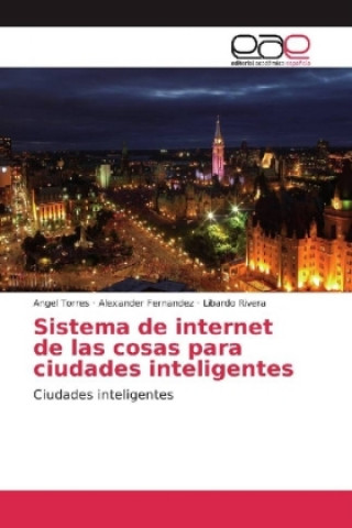 Carte Sistema de internet de las cosas para ciudades inteligentes Angel Torres