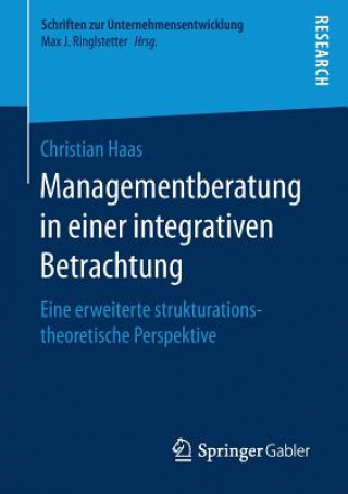 Kniha Managementberatung in Einer Integrativen Betrachtung Christian Haas