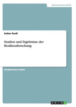 Buch Studien und Ergebnisse der Resilienzforschung Esther Ruoß