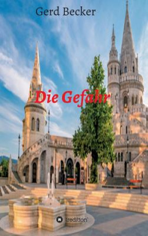 Livro Die Gefahr Gerd Becker