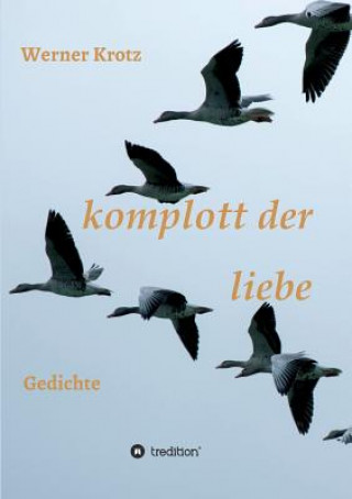 Kniha komplott der liebe Werner Krotz