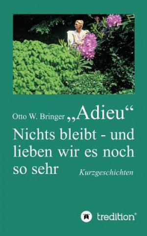 Livro Adieu Otto W. Bringer