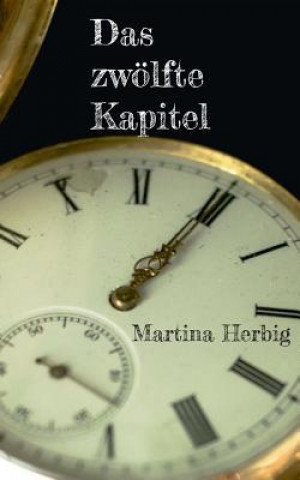 Buch zwoelfte Kapitel Martina Herbig