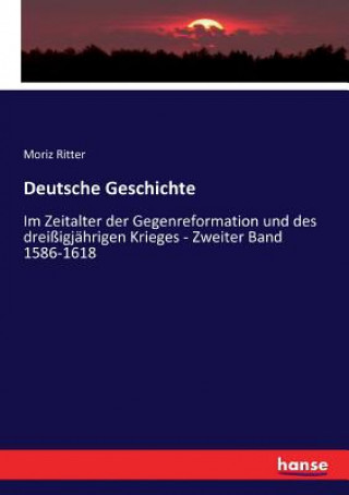 Книга Deutsche Geschichte Moriz Ritter