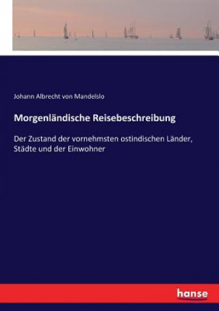 Carte Morgenlandische Reisebeschreibung Johann Albrecht von Mandelslo
