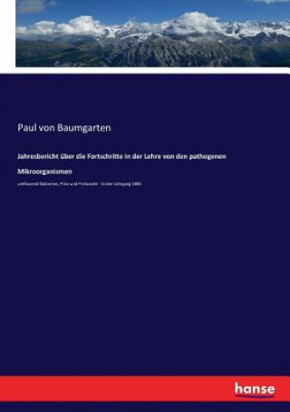 Carte Jahresbericht uber die Fortschritte in der Lehre von den pathogenen Mikroorganismen Paul von Baumgarten