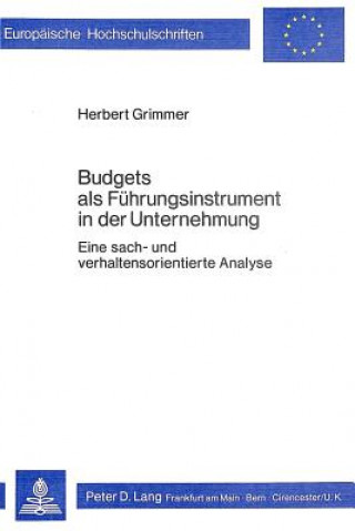 Kniha Budgets als Fuehrungsinstrument, in der Unternehmung Herbert Grimmer