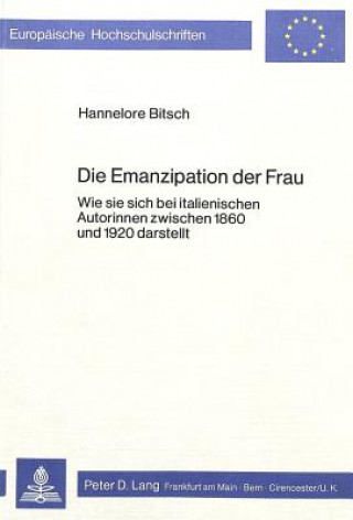 Book Die Emanzipation der Frau Hannelore Bitsch