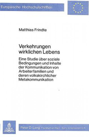 Carte Verkehrungen wirklichen Lebens Matthias Frindte