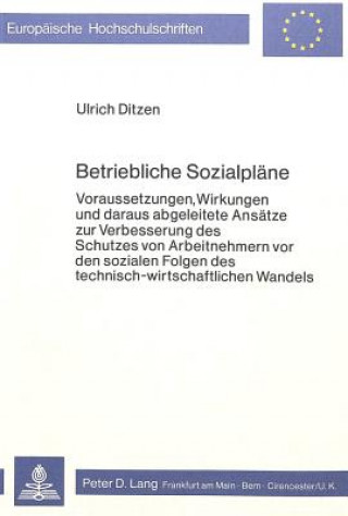 Kniha Betriebliche Sozialplaene Ulrich Ditzen