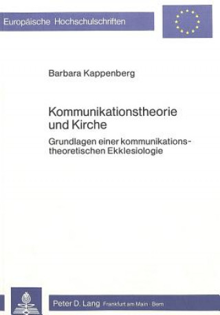 Kniha Kommunikationstheorie und Kirche Barbara Kappenberg