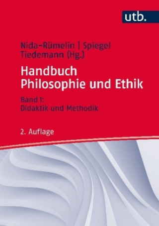 Βιβλίο Handbuch Philosophie und Ethik Julian Nida-Rümelin
