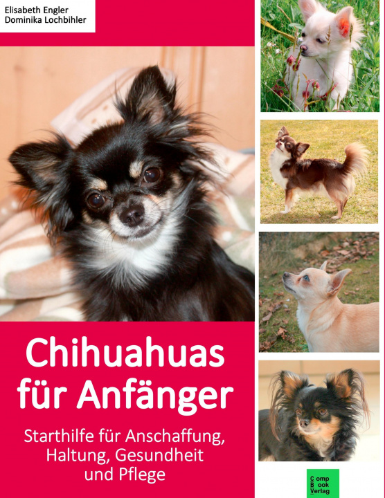 Книга Chihuahuas für Anfänger Elisabeth Engler