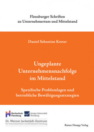 Kniha Ungeplante Unternehmensnachfolge im Mittelstand Daniel Sebastian Kreter