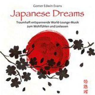 Аудио Japanese Dreams Gomer Edwin Evans