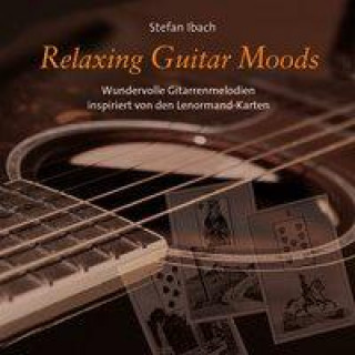 Аудио Relaxing Guitar Moods Stefan Ibach