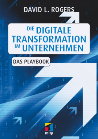 Knjiga Digitale Transformation. Das Playbook David L. Rogers