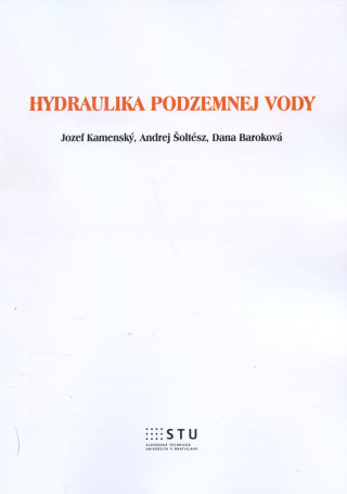 Книга Hydraulika podzemnej vody Jozef Kamenský