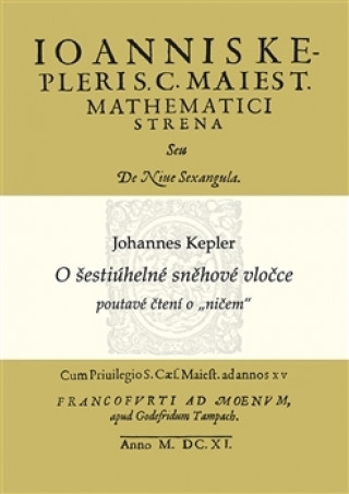 Książka O šestiúhelné sněhové vločce Johannes Kepler