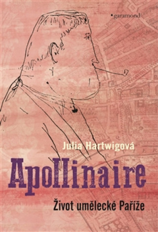 Książka Apollinaire Julia Hartwigová