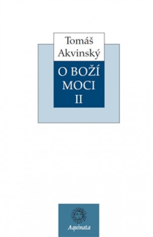 Book O Boží moci II Tomáš Akvinský