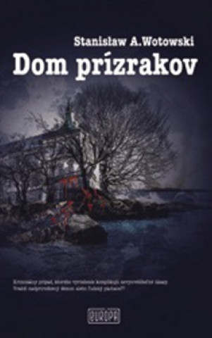 Book Dom prízrakov Stanisław A. Witkowski