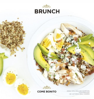 Книга Come bonito. Brunch ANNA SHILLINGLAW HAMPTON