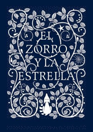 Kniha El zorro y la estrella / The Fox and the Star CORALIE BICKFORD-SMITH