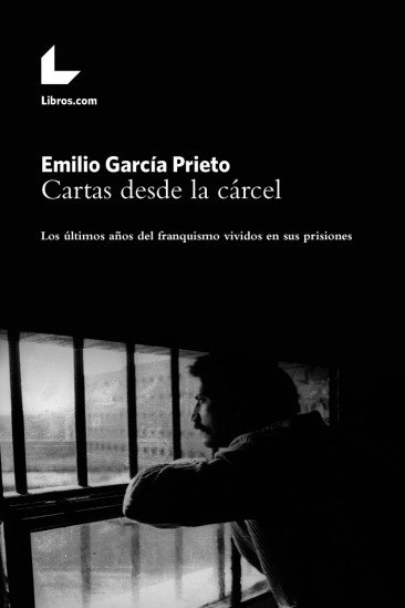 Βιβλίο CARTAS DESDE LA CÁRCEL GARCIA PRIETO