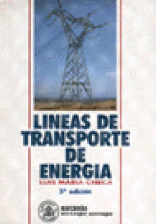Kniha Líneas de transporte de energía Luis María Checa
