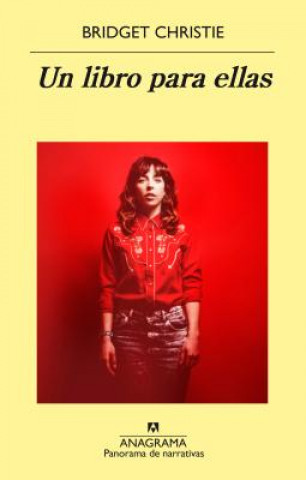 Kniha Un libro para ellas BRIDGET CHRISTIE