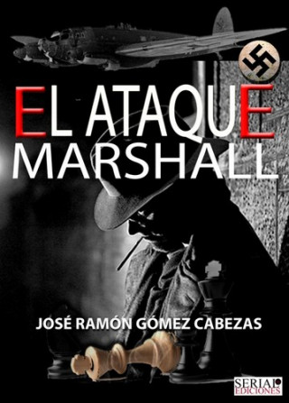 Knjiga El ataque Marshall JOSE RAMON GOMEZ CABEZAS