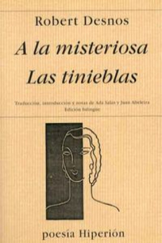 Könyv A la misteriosa ; Las tinieblas Robert Desnos