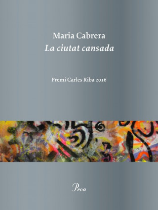 Kniha La ciutat cansada MARIA CABRERA