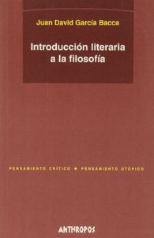 Kniha Introducción literaria a la filosofía Juan David García Bacca