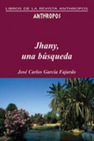 Buch Jhany, una búsqueda José Carlos García Fajardo