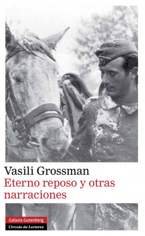 Книга Eterno reposo y otras narraciones VASILI GROSSMAN