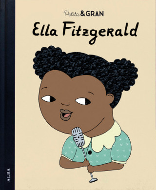 Kniha Petita & Gran Ella Fitzgerald ISABEL SANCHEZ VEGARA
