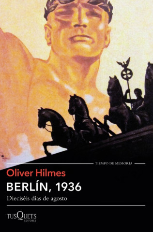 Kniha Berlín, 1936 OLIVER HILMES