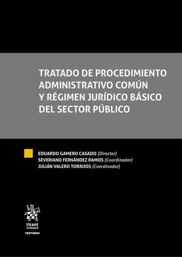 Kniha Tratado de Procedimiento Administrativo Común y Régimen Jurídico Básico del Sector Público 2 Tomos 