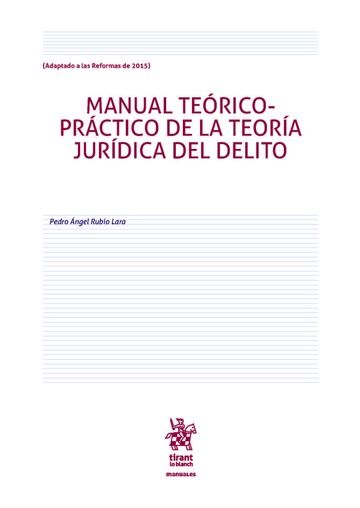Carte Manual Teórico Práctico de la Teoría Jurídica del Delito 