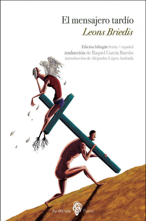 Libro El mensajero tardío Briedis