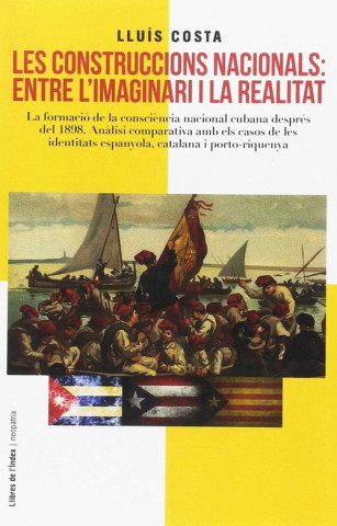 Carte LES CONSTRUCCIONS NACIONALS: ENTRE L'IMAGINARI I LA REALITAT LLUIS COSTA