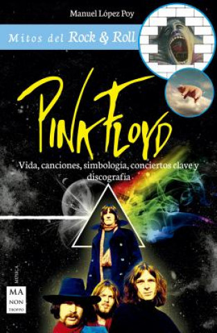 Könyv PINK FLOYD Manuel Lopez Poy