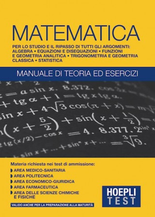 Knjiga Hoepli Test. Matematica. Manuale di teoria ed esercizi HOEPLI TEST