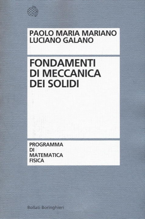 Kniha Fondamenti di meccanica dei solidi Luciano Galano