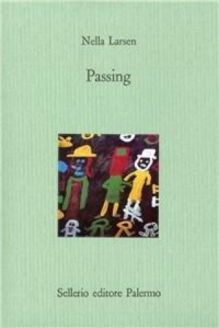 Libro Passing Nella Larsen